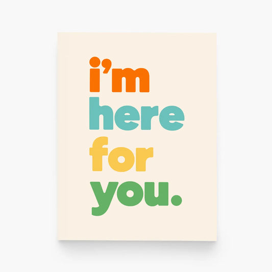 I’M Here For You. Card